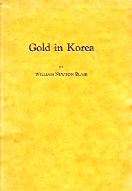 Blair, William N. Gold in Korea