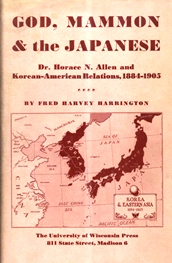 Fred Harvey Harrington, God, Mammon, and the Japanese